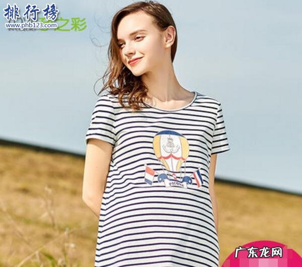 孕妇吃dha十大名牌 孕妇T恤什么牌子好？孕妇T恤十大品牌排行榜