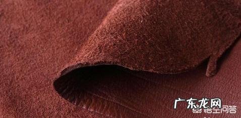 头层牛皮和二层牛皮的区别是什么?怎样的牛皮更好?