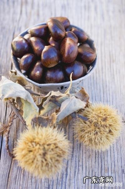 板栗被称为“秋果之王”,它有什么营养价值?
