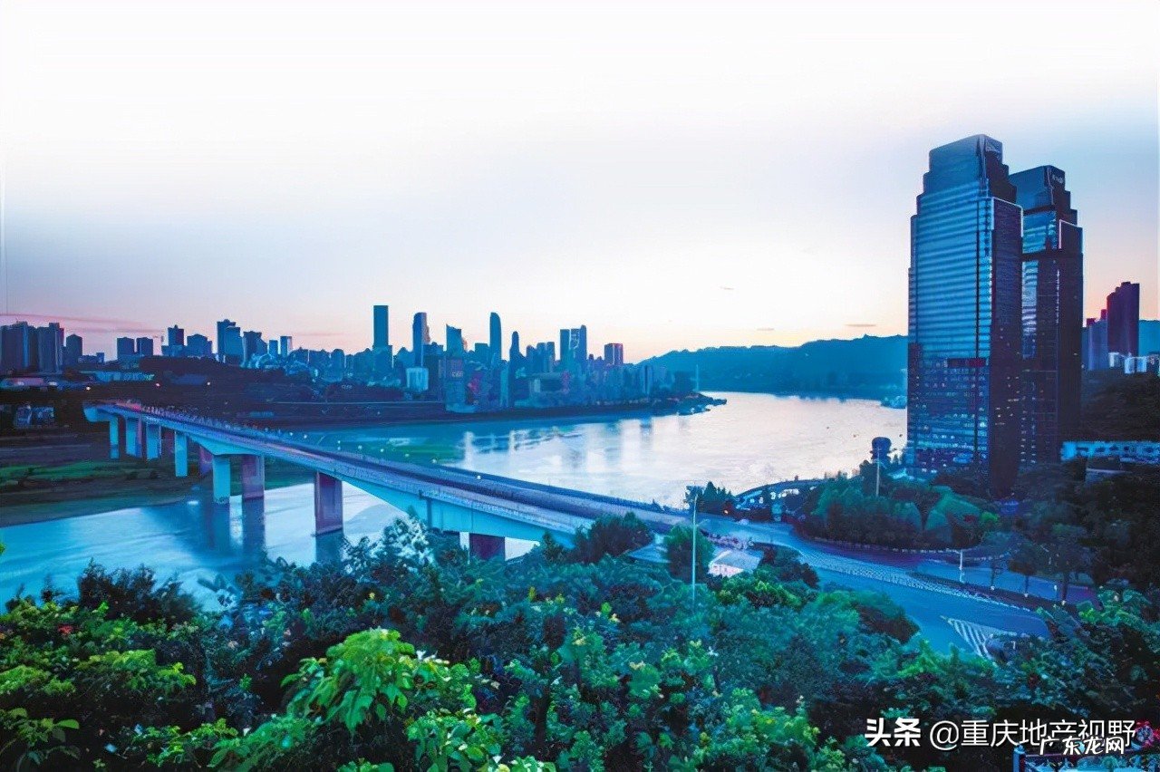 重庆发展提速!房价上涨后,在重庆哪里还能买到性价比高的房子? 重庆哪里房子最好