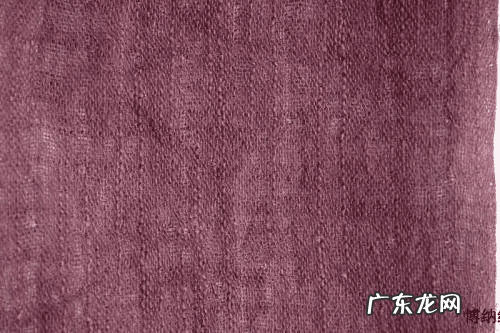 布料分类大全以及种类 布料种类及名称及图片