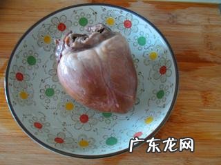 煮猪心的正确方法 猪心的做法 最正宗的做法