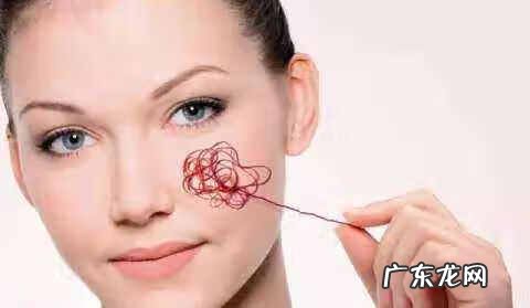 怎么样才能把脸上的红血丝去掉 脸上的红血丝怎样去掉