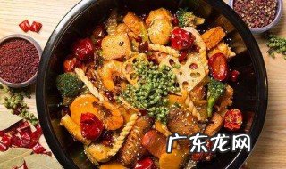 麻辣香锅是哪个地方的特色菜 麻辣香锅的发源地介绍