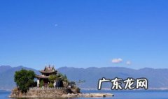 大理著名的旅游景点有哪些 大理著名的旅游景点有什么