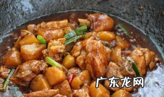 东北烧鸡怎么炖才好吃 东北烧鸡如何炖才好吃