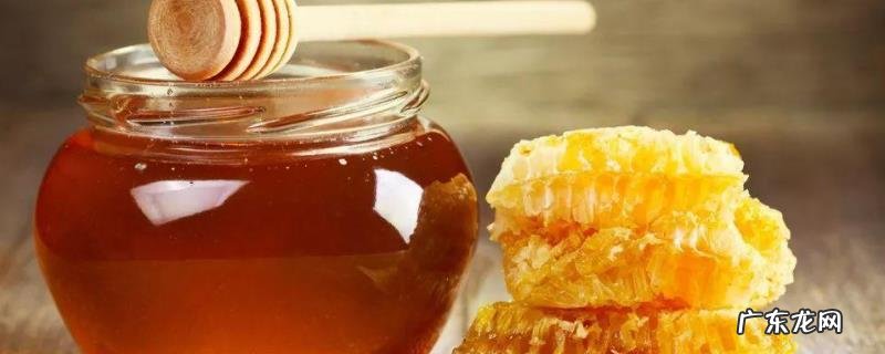 蜂蜜的品种有哪些,效果和作用是什么