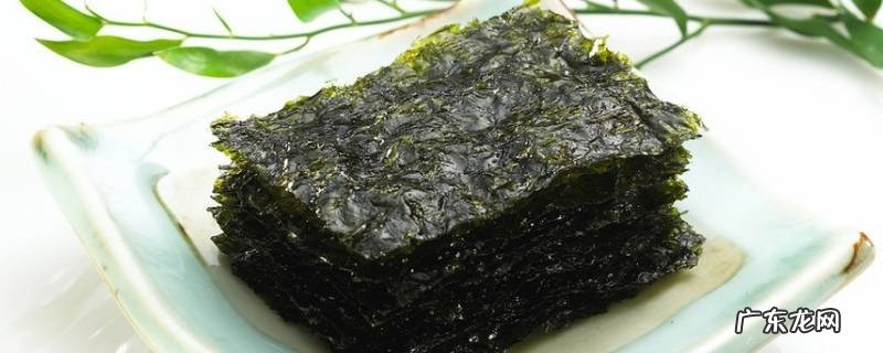 海苔和紫菜的区别,波力海苔和紫菜的区别