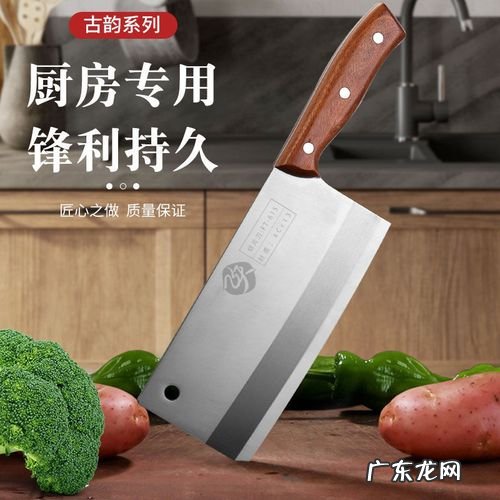 家用菜刀品牌排行榜前十名,家用菜刀什么牌子好