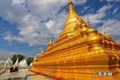 缅甸自由行攻略,缅甸旅游注意事项,缅甸旅游必去的景点