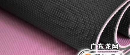 怎样选择瑜伽垫的尺寸瑜伽垫选择有什么要注意