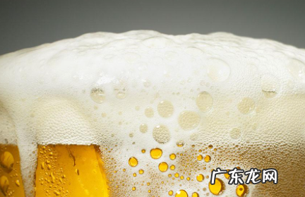 啤酒全是泡沫 啤酒没有泡沫是什么原因