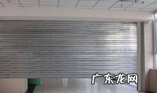卷帘门安全注意事项 卷帘门操作注意事项