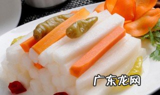 酸萝卜是怎么做的好吃 酸萝卜是怎么做的
