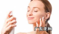 喷雾什么时候用 喷雾什么时候用在护肤之前