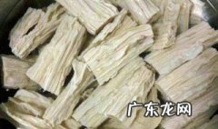 泡腐竹怎样泡快 泡腐竹怎样泡快一点