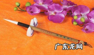 文房四宝中的毛笔是谁发明的 文房四宝是指哪四样