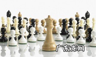 国际象棋怎么玩 国际象棋怎么玩新手入门