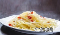 不辣土豆丝怎么做好吃 不辣土豆丝简单做法是什么