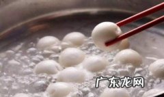 元宵怎么煮好吃不破 元宵怎么煮