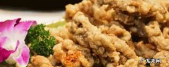 炸肉片怎么做酥脆好吃 炸肉片怎样做