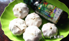 咸蒜怎么腌制好吃用酱油腌,如何腌制咸蒜瓣
