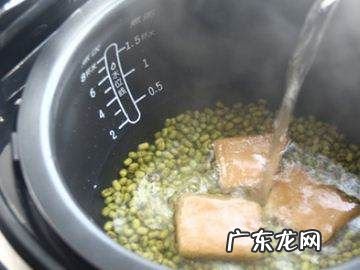 电饭锅煮绿豆汤,用电饭煲煮绿豆汤的正确方法窍门