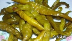 腌辣椒怎么做好吃放的时间又长,怎样腌辣椒好吃还不坏窍门