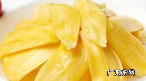 菠萝蜜怎么吃,菠萝蜜怎么吃