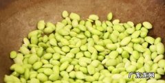 毛豆米怎么保存方法,毛豆米怎么保存新鲜又好吃