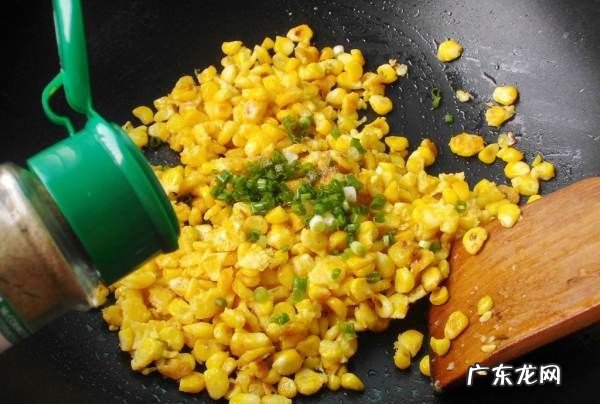 椒盐玉米怎么做才能酥脆,椒盐玉米粒该怎么制作还需要加入适量淀粉
