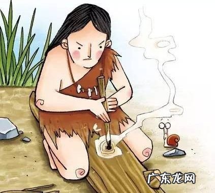 钻木取火点燃的是什么,燧人氏钻木取火的故事简介