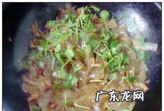 粉皮怎么炒好吃,家常炒粉皮的做法简单