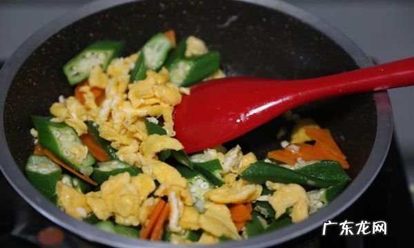 秋葵怎么炒鸡蛋,秋葵炒鸡蛋的做法功效与作用