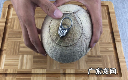 超市买的带拉环椰子怎么开,超市买的椰子有个拉环是怎么打开