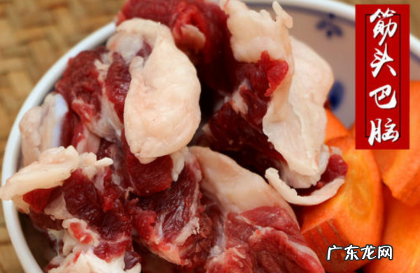 筋头巴脑是哪一个部位的肉,筋头巴脑是哪个部位的肉