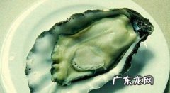 牡蛎蒸熟后壳是绿色的,生蚝怎么有一坨绿色的东西