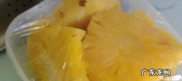 菠萝削皮了怎么保存,菠萝削了皮可以放一晚上没有冰箱