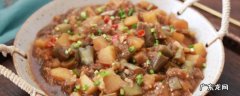 茄子炖土豆怎么做 茄子炖土豆怎么做扯淡了