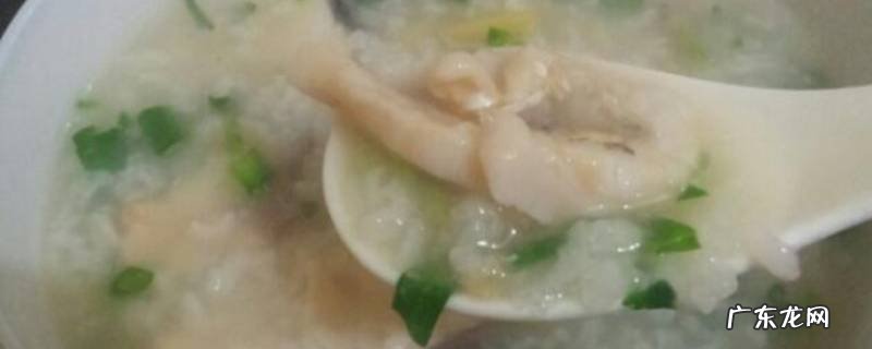 鱼片粥怎么做好吃又简单 鱼片粥用什么鱼做