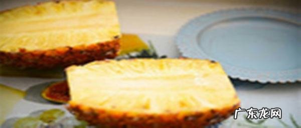 凤梨怎么剥着吃,菠萝怎么削皮最简单