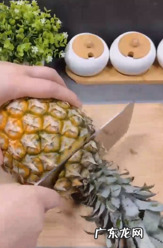凤梨怎么剥着吃,菠萝怎么削皮最简单