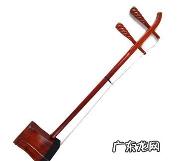 中国民族乐器拉弦类有哪些,民族拉弦乐器有哪些