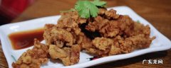 醋肉怎样炸才会酥脆 醋肉怎么炸才会脆