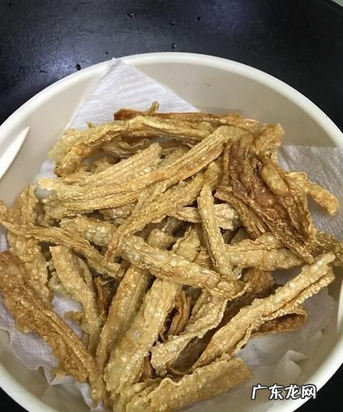 干腐竹怎么炸,干腐竹怎么做油炸腐竹
